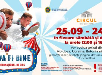 „Totul va fi bine”, un nou program internațional lansat la Circul din Chișinău