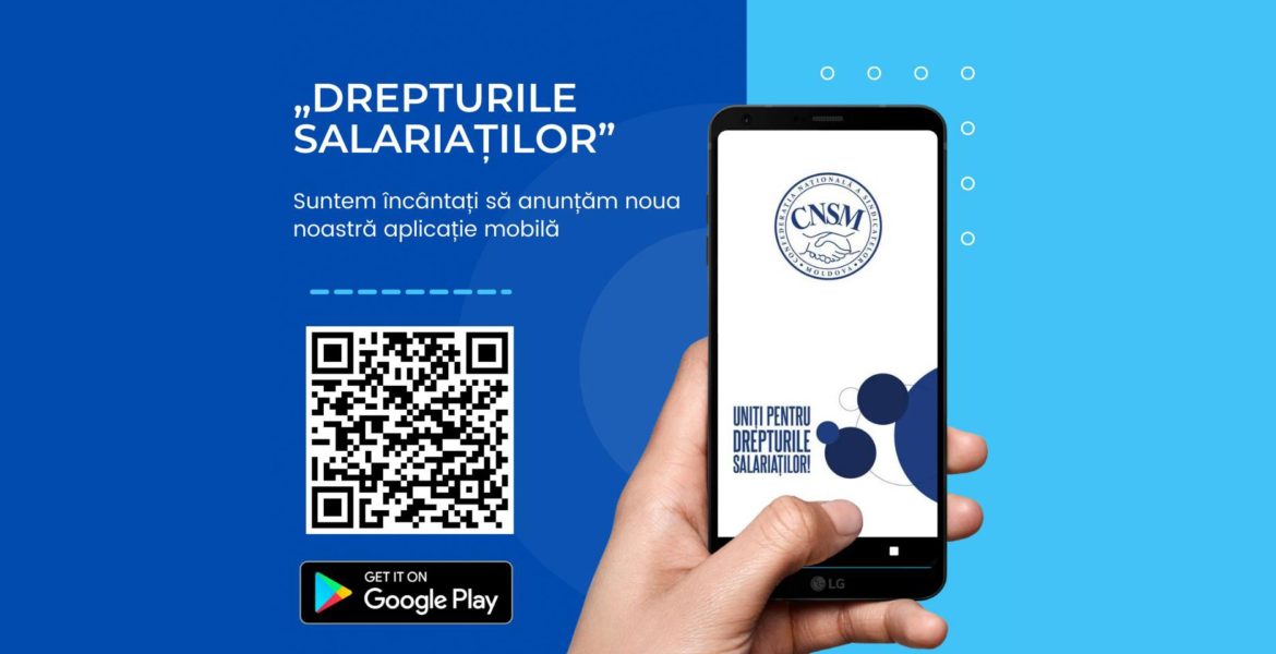 CNSM a lansat, cu suportul OIM, aplicația mobilă „Drepturile salariaților”