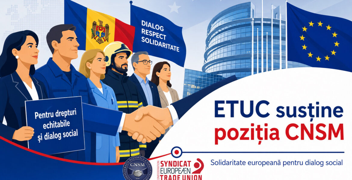 ETUC intervine în sprijinul CNSM pentru apărarea negocierii colective în Republica Moldova